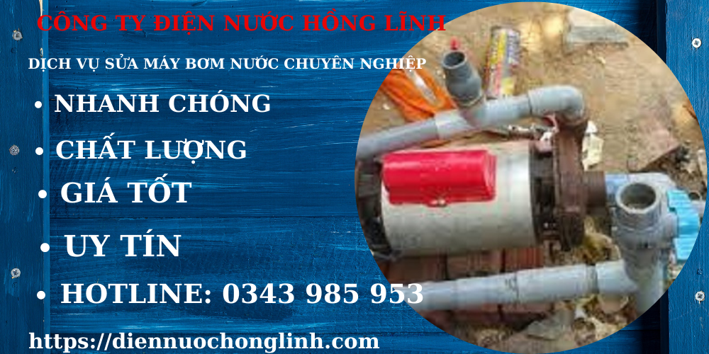 Dịch vụ sửa máy bơm nước uy tín tại Long Thành.